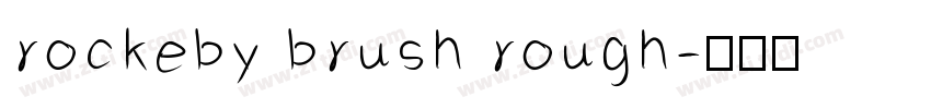 rockeby brush rough字体转换